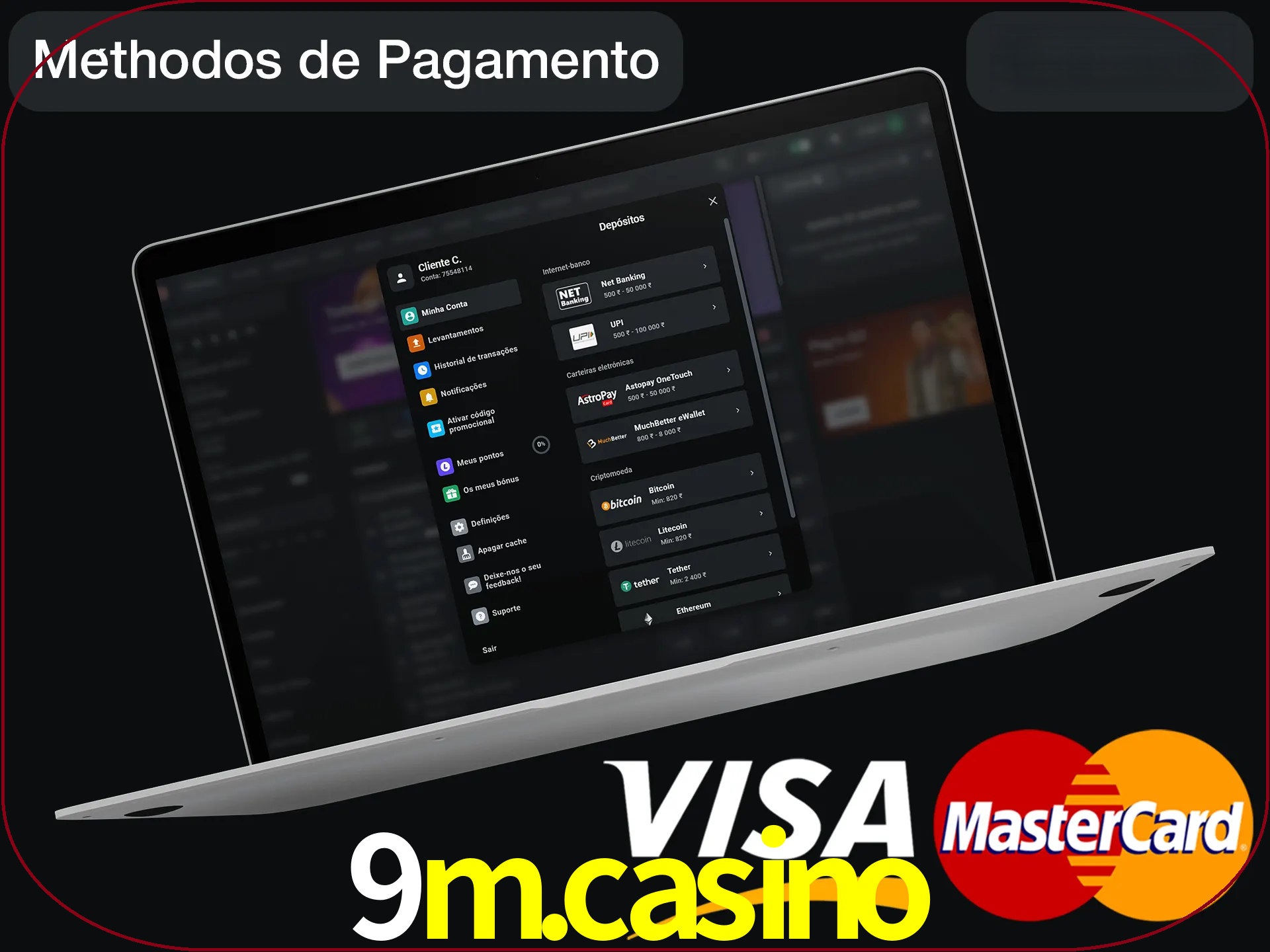 Use seu método de depósito preferido.